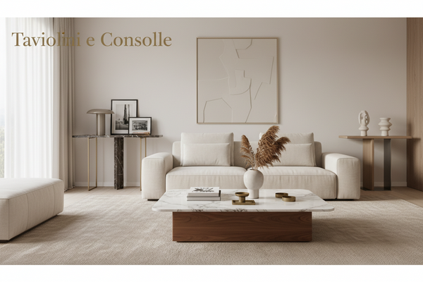 Tavolini e Consolle