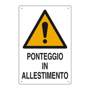 CARTELLO PONTEGGIO IN ALLESTIMENTO 60X40 CM